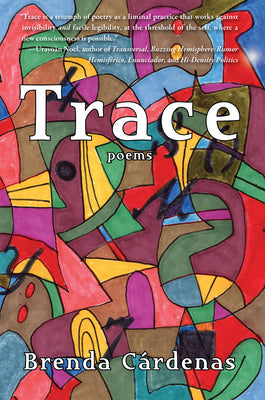 Cover Image for Trace -- Brenda Cardenas, Paperback
