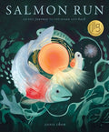 Cover Image for Salmon Run: An Epic Journey to the Ocean and Back -- Annie Chen, Hardcover
