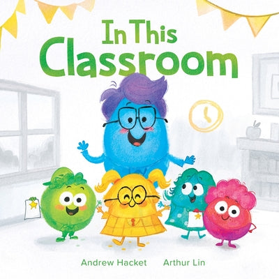 Cover Image for In This Classroom -- Andrew Hacket, Hardcover