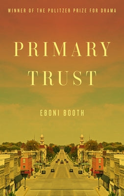 Cover Image for Primary Trust -- Eboni Booth, Paperback
