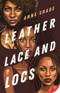 Cover Image for Leather, Lace, and Locs -- Anne Shade, Paperback