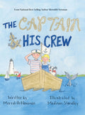 Cover Image for The Captain & His Crew -- Meredith Newman, Hardcover