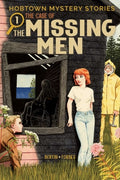 Cover Image for Hobtown Mystery Stories Vol. 1: The Case of the Missing Men -- Kris Bertin, Paperback