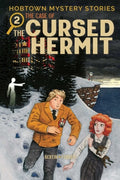 Cover Image for Hobtown Mystery Stories Vol. 2: The Cursed Hermit -- Kris Bertin, Paperback