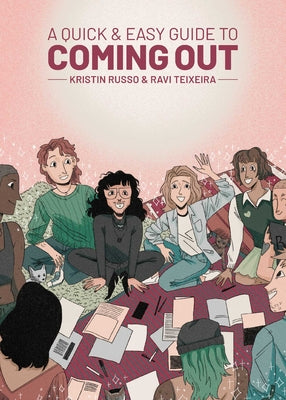 Cover Image for A Quick & Easy Guide to Coming Out -- Kristin Russo, Paperback