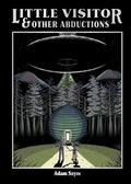 Cover Image for Little Visitor & Other Abductions -- Adam Szym, Hardcover