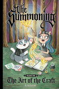 Cover Image for The Summoning Vol. 1: The Art of the Craft -- Elyse Castro, Paperback