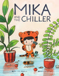 Cover Image for Mika and the Chiller -- Agata Loth-Ignaciuk, Hardcover
