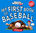 Cover Image for My First Book of Baseball: A Rookie Book -- Sports Illustrated Kids, Hardcover