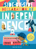 Cover Image for The Side-By-Side Declaration of Independence: With Side-By-Side Plain English Translations, Plus Definitions and More! -- David Miles, Hardcover