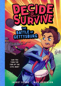 Cover Image for Decide & Survive: The Battle of Gettysburg: Can You Turn the Tide of the Civil War? -- Jarret Keene, Paperback