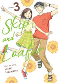 Cover Image for Skip and Loafer Vol. 3 -- Misaki Takamatsu, Paperback
