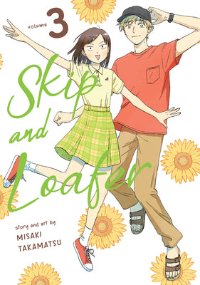 Cover Image for Skip and Loafer Vol. 3 -- Misaki Takamatsu, Paperback