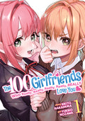Cover Image for The 100 Girlfriends Who Really, Really, Really, Really, Really Love You Vol. 1 -- Rikito Nakamura, Paperback