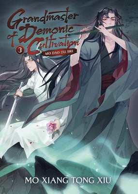 Cover Image for Grandmaster of Demonic Cultivation: Mo DAO Zu Shi (Novel) Vol. 3 -- Mo Xiang Tong Xiu, Paperback