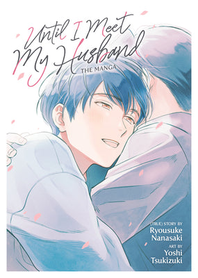 Cover Image for Until I Meet My Husband (Manga) -- Ryousuke Nanasaki, Paperback