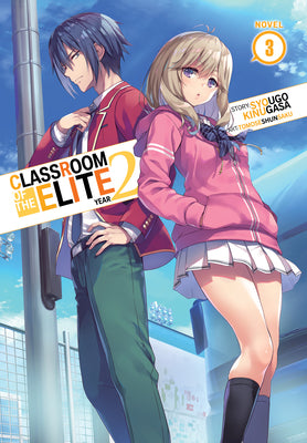 Cover Image for Classroom of the Elite: Year 2 (Light Novel) Vol. 3 -- Syougo Kinugasa, Paperback