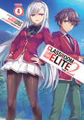 Cover Image for Classroom of the Elite: Year 2 (Light Novel) Vol. 4 -- Syougo Kinugasa, Paperback