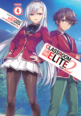Cover Image for Classroom of the Elite: Year 2 (Light Novel) Vol. 4 -- Syougo Kinugasa, Paperback