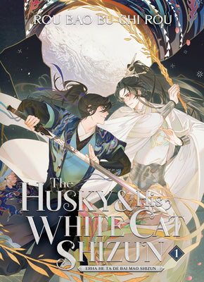 Cover Image for The Husky and His White Cat Shizun: Erha He Ta de Bai Mao Shizun (Novel) Vol. 1 -- Rou Bao Bu Chi Rou, Paperback