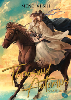 Cover Image for Thousand Autumns: Qian Qiu (Novel) Vol. 3 -- Meng XI Shi, Paperback