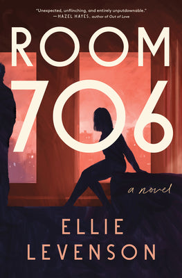 Cover Image for Room 706 -- Ellie Levenson, Hardcover
