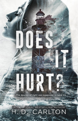 Cover Image for Does It Hurt? -- H. D. Carlton, Paperback