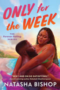 Cover Image for Only for the Week -- Natasha Bishop, Paperback