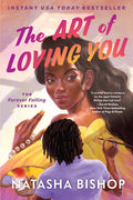 Cover Image for The Art of Loving You -- Natasha Bishop, Paperback