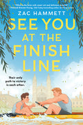 Cover Image for See You at the Finish Line -- Zac Hammett, Paperback