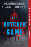 Cover Image for The Butcher Game: A Dr. Wren Muller Novel -- Alaina Urquhart, Paperback