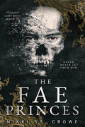 Cover Image for The Fae Princes (Vicious Lost Boys, 4): A Peter Pan Dark Romance -- Nikki St Crowe, Paperback