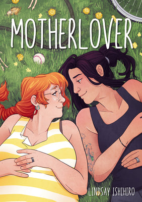 Cover Image for Motherlover -- Lindsay Ishihiro, Paperback
