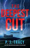 Cover Image for The Deepest Cut -- P. J. Tracy, Hardcover