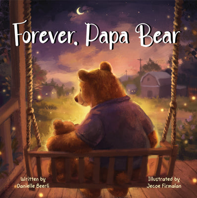 Cover Image for Forever, Papa Bear -- Danielle Beerli, Paperback