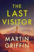 Cover Image for The Last Visitor -- Martin Griffin, Hardcover