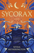 Cover Image for Sycorax -- Nydia Hetherington, Hardcover