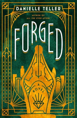 Cover Image for Forged -- Danielle Teller, Hardcover