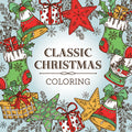 Cover Image for Classic Christmas Coloring (Keepsake Coloring Book) - Relaxing Holiday Designs Plus Quotes -- New Seasons, Paperback