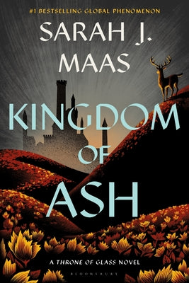 Cover Image for Kingdom of Ash -- Sarah J. Maas, Hardcover