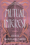 Cover Image for Mutual Interest -- Olivia Wolfgang-Smith, Hardcover