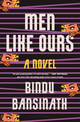 Cover Image for Men Like Ours -- Bindu Bansinath, Hardcover