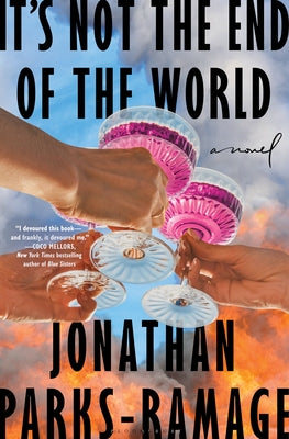 Cover Image for It's Not the End of the World -- Jonathan Parks-Ramage, Hardcover