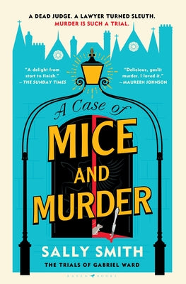 Cover Image for A Case of Mice and Murder: The Trials of Gabriel Ward -- Sally Smith, Hardcover