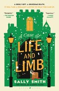 Cover Image for A Case of Life and Limb: The Trials of Gabriel Ward -- Sally Smith, Hardcover