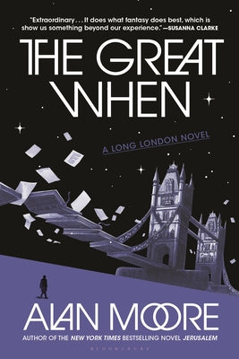 Cover Image for The Great When: A Long London Novel -- Alan Moore, Paperback