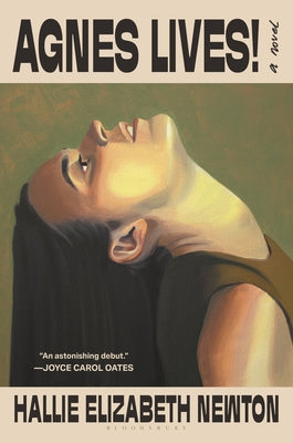 Cover Image for Agnes Lives! -- Hallie Elizabeth Newton, Hardcover