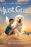 Cover Image for Just Gus -- McCall Hoyle, Paperback