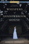 Cover Image for Whispers of Shadowbrook House -- Rebecca Anderson, Paperback