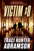 Cover Image for Victim #8 -- Traci Hunter Abramson, Hardcover
